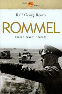 Okadka ksiki - Rommel. Koniec pewnej legendy