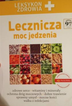 Okadka ksiki - Lecznicza moc jedzenia. Leksykon zdrowia