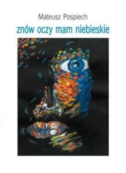 Okadka ksiki - Znw oczy mam niebieskie