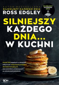 Okadka ksiki - Silniejszy kadego dnia... w kuchni