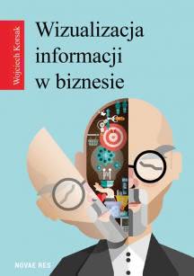 Okadka ksiki - Wizualizacja informacji w biznesie