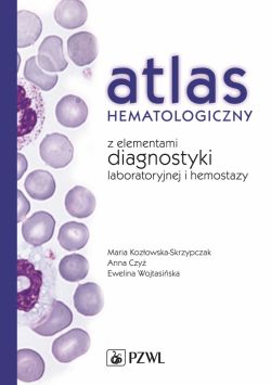 Okadka ksiki - Atlas hematologiczny z elementami diagnostyki laboratoryjnej i hemostazy