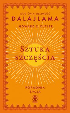 Okadka ksiki - Sztuka szczcia. Poradnik ycia