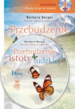 Okadka ksiki - Przebudzenie istoty ludzkiej. Przewodnik po mocy umysu. Audiobook