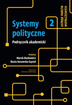 Okadka ksiki - Systemy polityczne. Tom 2. Ustroje pastw wspczesnych