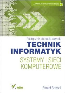 Okadka ksiki - Systemy i sieci komputerowe. Podrcznik do nauki zawodu technik informatyk