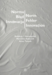 Okadka ksiki - Norma – Bd – Innowacja / Norm – Fehler – Innovation