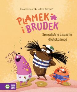 Okadka ksiki - Plamek i Brudek. Smrodane zadanie. Glutokosmos