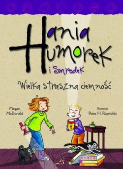 Okadka ksiki - Hania Humorek i Smrodek. Wielka, straszna ciemno