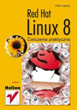 Okadka ksiki - Red Hat Linux 8. wiczenia praktyczne