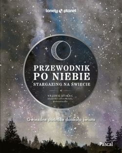 Okadka ksiki - Przewodnik po niebie. Stargazing na wiecie