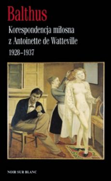 Okadka ksiki - Korespondencja miosna z Antoinette de Watteville 1928-37