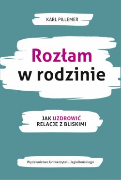 Okadka ksiki - Rozam w rodzinie. Jak uzdrowi relacje z bliskimi