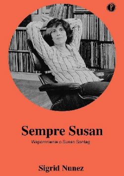 Okadka ksiki - Sempre Susan. Wspomnienie o Susan Sontag