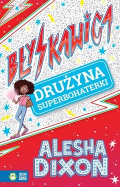 Okadka ksiki - Byskawica. Druyna superbohaterki