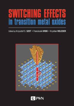 Okadka ksiki - SWITCHING EFFECTS. in transition metal oxides