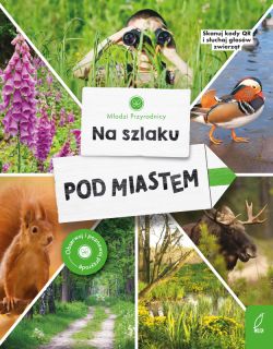 Okadka ksiki - Modzi przyrodnicy. Na szlaku. Pod miastem