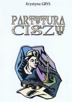 Okadka ksiki -  Partytura ciszy