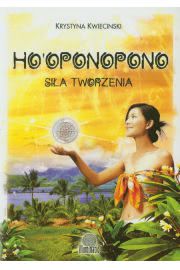 Okadka ksiki -  Ho`oponopono. Sia tworzenia 