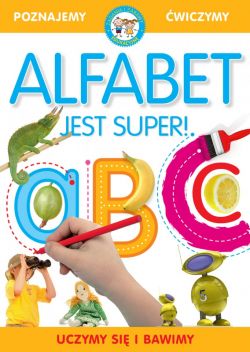 Okadka ksiki - Alfabet jest super!