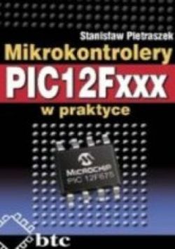 Okadka ksiki - Mikrokontrolery PIC12Fxxx w praktyce