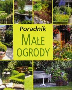 Okadka ksiki - Poradnik. Mae ogrody