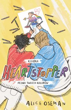 Okadka ksiki - Heartstopper. Ksika pena twoich kolorw