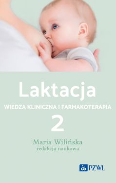 Okadka ksiki - Laktacja tom 2. Wiedza kliniczna i farmakoterapia