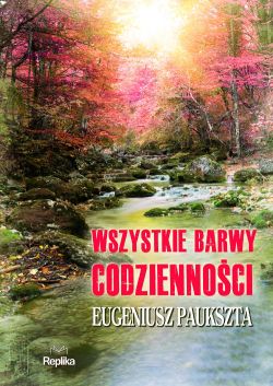 Okadka ksiki - Wszystkie barwy codziennoci