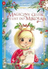 Okadka ksiki - Magiczny guzik i list do Mikoaja