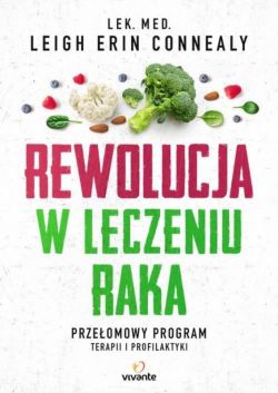 Okadka ksiki - Rewolucja w leczeniu raka.  Przeomowy program terapii i profilaktyki