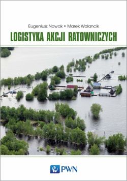 Okadka ksiki - Logistyka akcji ratowniczych