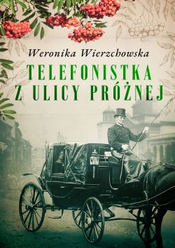 Okadka ksiki - Telefonistka z ulicy Prnej