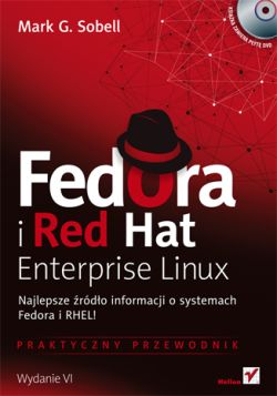 Okadka ksiki - Fedora i Red Hat Enterprise Linux. Praktyczny przewodnik