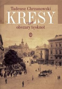 Okadka ksiki - Kresy, czyli obszary tsknot