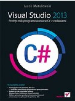 Okadka ksiki - Visual Studio 2013. Podrcznik programowania w C# z zadaniami