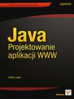 Okadka ksiki - Java. Projektowanie aplikacji WWW