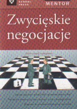 Okadka ksiki - Zwyciskie negocjacje: Zdrowe zasady zwyciania