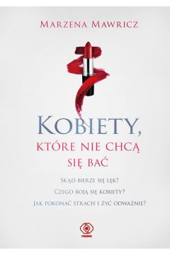 Okadka ksiki - Kobiety, ktre nie chc si ba