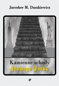 Okadka ksiki - Kamienne schody Nowego Jorku