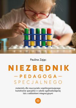 Okadka ksiki - Niezbdnik pedagoga specjalnego. Materiay dla nauczyciela wsporganizujcego ksztacenie specjalne w szkole oglnodostpnej lub z oddziaami integracyjnymi