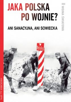 Okadka ksiki - Jaka Polska po wojnie?