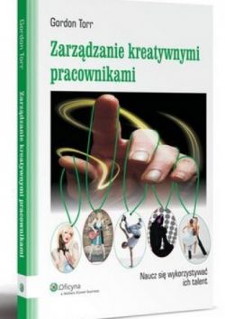 Okadka ksiki - Zarzdzanie kreatywnymi pracownikami