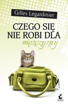 Okadka ksiki - Czego si nie robi dla mczyzny