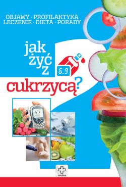 Okadka ksiki - Jak y z cukrzyc