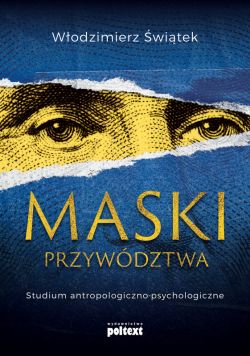 Okadka ksiki - Maski przywdztwa. Studium antropologiczno-kulturowe