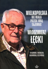 Okadka ksiki - Wielkopolska nie miaa przede mn tajemnic