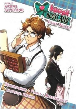 Okadka ksiki - Kawaii Scotland Light Novel. Tom 1: Kawaii Scotland