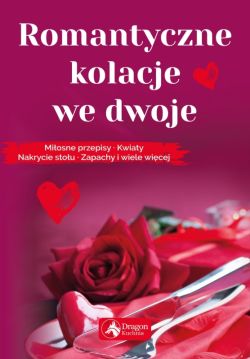 Okadka ksiki - Romantyczne kolacje we dwoje