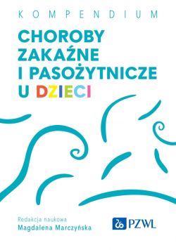 Okadka ksiki - Choroby zakane i pasoytnicze u dzieci